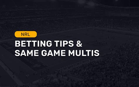 nrl betting strategy|NRL Betting Strategy .